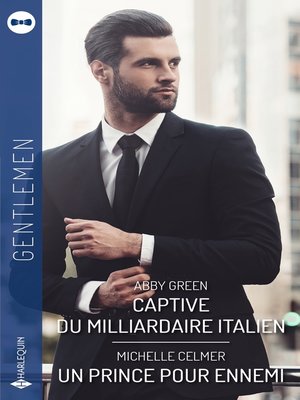 cover image of Captive du milliardaire italien--Un prince pour ennemi